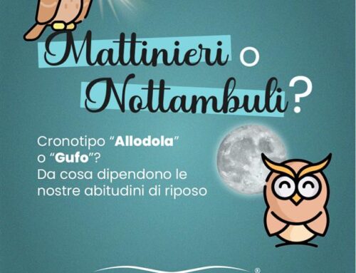 Mattinieri o nottambuli? Cronotipo ‘Allodola’ o ‘Gufo’? Da cosa dipendono le nostre abitudini di riposo