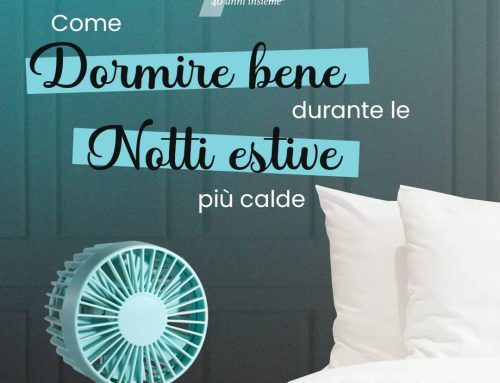 Come dormire bene durante le notti estive più calde